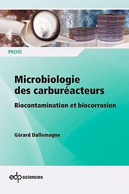 eBook (pdf) Microbiologie des carburéacteurs de Dallemagne Gérard