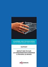 E-Book (pdf) Impact des TIC sur la consommation d'énergie à travers le monde von Académie des Technologies