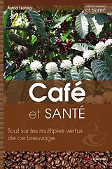 eBook (pdf) Café et santé de Astrid Nehlig