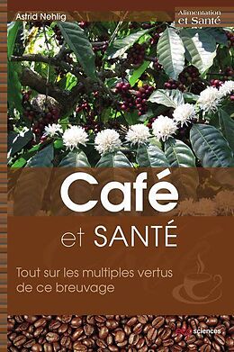 E-Book (pdf) Café et santé von Astrid Nehlig