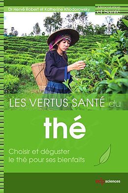 eBook (pdf) Les vertus santé du thé de Hervé Robert, Katherine Khodorowsky