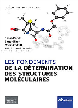 Broché Les fondements de la détermination des structures moléculaires de Simon; Gilbert, Bruce; Cockett, Martin Duckett