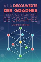 eBook (pdf) À la découverte des graphes et des algorithmes de graphes de Christian Laforest