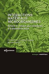 E-Book (pdf) Interactions Matériaux-Microorganismes von Christine Lors, Françoise Feugeas, Bernard Tribollet