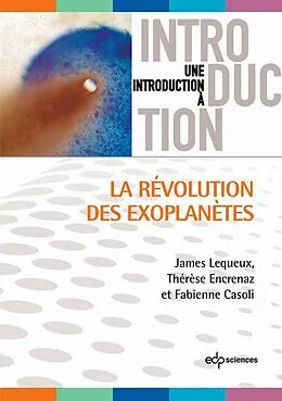 E-Book (pdf) La révolution des exoplanètes von James Lequeux, Thérèse Encrenaz, Fabienne Casoli