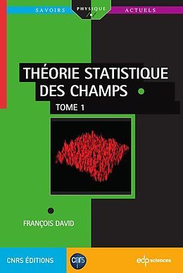 eBook (pdf) Théorie statistique des champs de François David