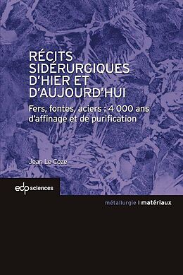 eBook (pdf) Récits sidérurgiques d'hier et d'aujourd'hui de Jean Le Coze