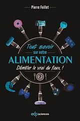 PDF Tout savoir sur notre alimentation von Pierre Feillet