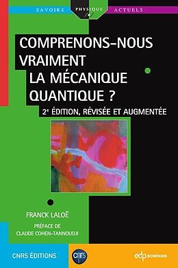 E-Book (pdf) Comprenons-nous vraiment la mécanique quantique ? von Franck Laloë