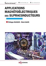 eBook (pdf) Applications magnétoélectriques des supraconducteurs de Philippe Mangin, Rémi Kahn