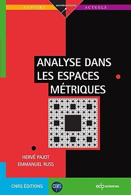 eBook (pdf) Analyse dans les espaces métriques de Hervé Pajot, Emmanuel Russ