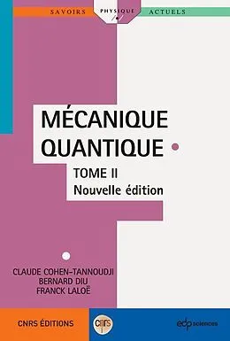 PDF Mécanique Quantique - Tome 2 von Claude Cohen-Tannoudji, Bernard Diu, Franck Laloë