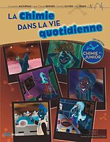 E-Book (pdf) La chimie dans la vie quotidienne von Constantin Agouridas, Jean-Claude Bernier, Danièle Olivier