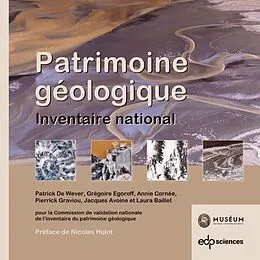 PDF Patrimoine géologique von Patrick de Wever, Grégoire Egoroff, Annie Cornée