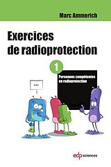 E-Book (pdf) Exercices de radioprotection - Tome 1 von Marc Ammerich