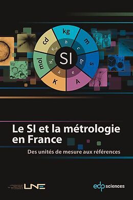 eBook (pdf) Le SI et la métrologie en France de LNE (Laboratoire National de Métrologie et d'Essais)