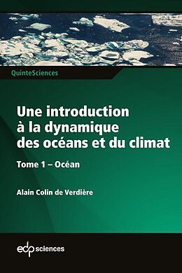 E-Book (pdf) Une introduction à la dynamique des océans et du climat von Alain Colin de Verdière
