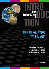 E-Book (pdf) Les planètes et la vie von Thérèse Encrenaz, James Lequeux, Fabienne Casoli