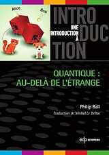 eBook (pdf) Quantique : au-delà de l'étrange de Philip Ball