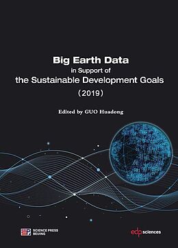 eBook (pdf) Big Earth Data in Support of the Sustainable Development Goals (2019) de Huadong Guo