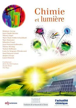 E-Book (pdf) Chimie et lumière von Stéphane Auvray, Jean-François Guillemoles, Thierry Herning