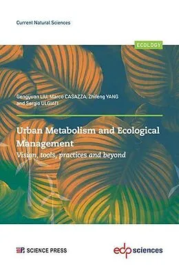 E-Book (pdf) Urban Metabolism and Ecological Management: von Gengyuan Liu, Marco Casazza, Zhifeng Yang