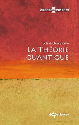 eBook (pdf) La théorie quantique de John Charlton Polkinghorne