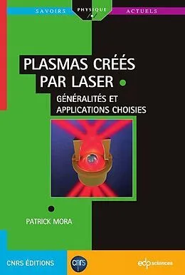 E-Book (pdf) Plasmas créés par laser von Patrick Mora