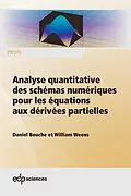 PDF Analyse quantitative des schémas numériques pour les équations aux dérivées partielles von Daniel Bouche, William Weens