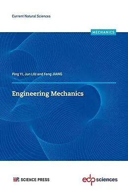 E-Book (pdf) Engineering Mechanics von Ping Yi, Jun Liu, Feng Jiang