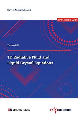 eBook (pdf) 1D Radiative Fluid and Liquid Crystal Equations de Yuming Qin