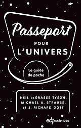 eBook (pdf) Passeport pour l'univers de Neil Degrasse Tyson, Michael A. Strauss, J. Richard Gott