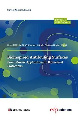E-Book (pdf) Bioinspired Antifouling Surfaces von Limei Tian, Jie Zhao, Huichao Jin