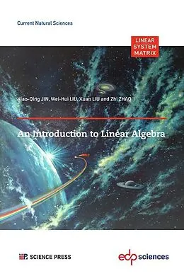 E-Book (pdf) An Introduction to Linear Algebra von Xuan Liu, Zhi Zhao, Wei-Hui Liu