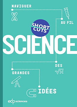 Broché Science : naviguer au fil des grandes idées de Benjamin; Peplow, Mark Peylet