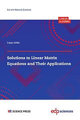 eBook (pdf) Solutions to Linear Matrix Equations and Their Applications de Caiqin Song