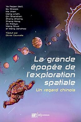 eBook (pdf) La grande épopée de l'exploration spatiale de Ye Peijian