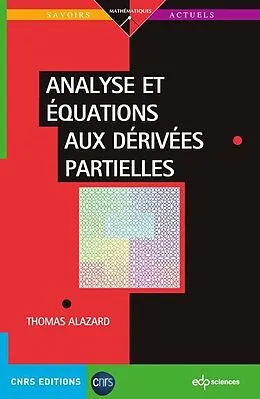 E-Book (pdf) Analyse et équations aux dérivées partielles von Thomas Alazard