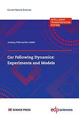 eBook (pdf) Car following Dynamics: Experiments and Models de Junfang Tian, Rui Jiang