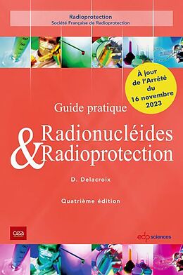 eBook (pdf) Guide pratique Radionucléides & Radioprotection - 4ème édition de Daniel Delacroix