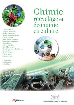 Broché Chimie, recyclage et économie circulaire de Daniele ; Rigny, Paul ; Collectif Olivier