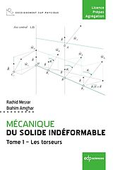 Broché Physique du solide indéformable. Vol. 1. Les torseurs de Rachid ; Amghar, Brahim Mesrar