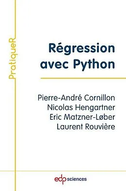 E-Book (pdf) Régression avec Python von Pierre-André Cornillon, Nicolas Hengartner, Eric Matzner-Løber