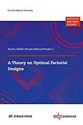 E-Book (pdf) A Theory on Optimal Factorial Designs von Runchu Zhang, Shengli Zhao, Pengfei Li