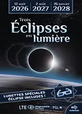Broschiert Trois éclipses en lumière : 12 août 2026, 2 août 2027, 26 janvier 2028 von 