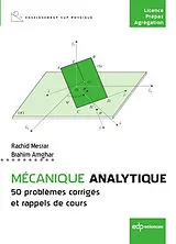 Broschiert Mécanique analytique : 50 problèmes corrigés et rappels de cours von Rachid ; Amghar, Brahim Mesrar