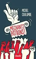 E-Book (epub) Méchants patrons ! von Coulombe Michel Coulombe
