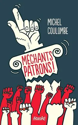 E-Book (epub) Méchants patrons ! von Coulombe Michel Coulombe
