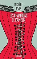 E-Book (epub) Les Champions de l'amour von Bazin Michele Bazin