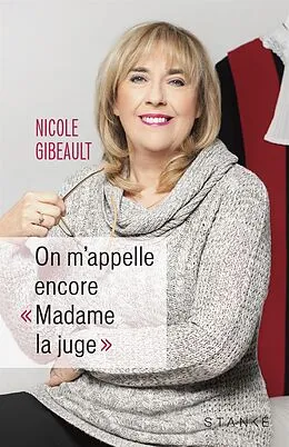 E-Book (epub) On m'appelle encore « Madame la juge » von Gibeault Nicole Gibeault